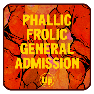 Phallic Frolic Decadence